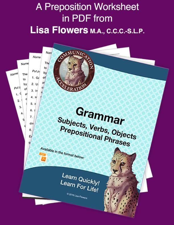 Grammar Worksheet Prepositional Phrases and Subjects, Verbs, and Objects by Speech Language Pathologist Lisa Flowers