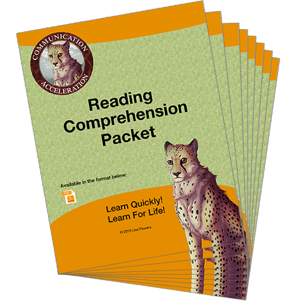 Reading Comprehension Worksheets Packet by Educator Lisa Flowers of Communication Acceleration