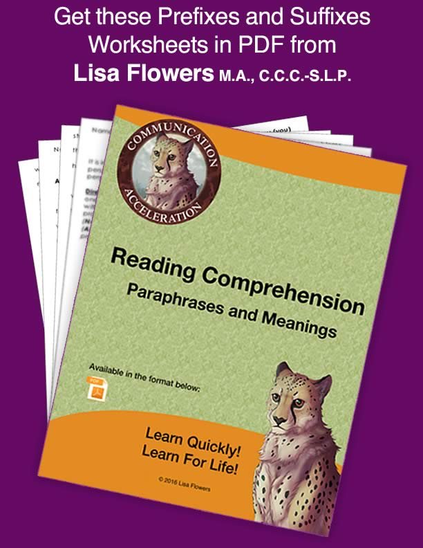 Reading comprehension worksheet Prefixes and Suffixes by Speech Language Pathologist Lisa Flowers